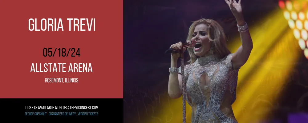 Gloria Trevi at Allstate Arena at Allstate Arena